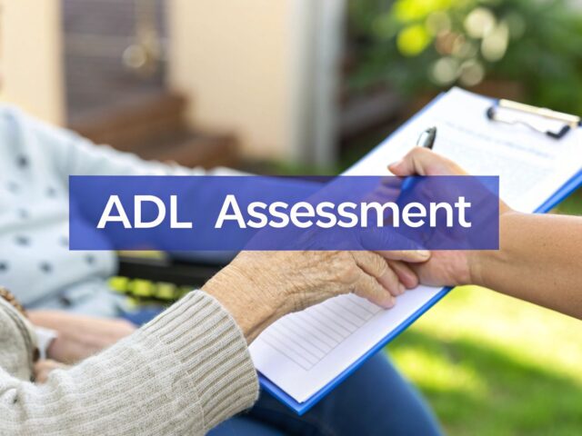 Your Guide to Activities of Daily Living Assessment